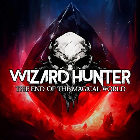 Wizard Hunter The End Of The Magic World Switch Nsp Rpg Only