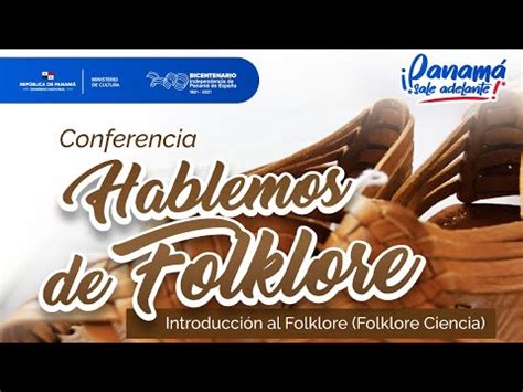 Hablemos de Folklore Introducción al Folklore Ciencia YouTube