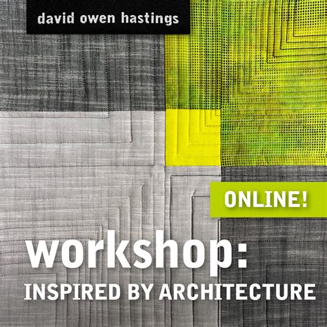 Workshop Inspired By Architecture David Owen Hastings