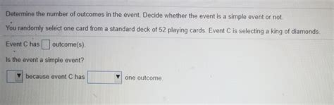 Solved Determine The Number Of Outcomes In The Event Decide Chegg