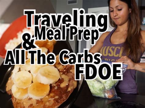 Fdoe All The Carbs Travel Meal Prep Ifbb Bikini Pro Debut Ep