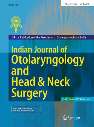 Indian Journal Of Otolaryngology And Head Neck Surgery Volumes And