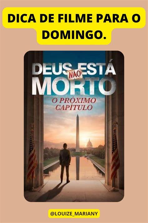 DEUS NÃO ESTÁ MORTO O PRÓXIMO CAPÍTULO FILME LINDO E EMOCIONANTE