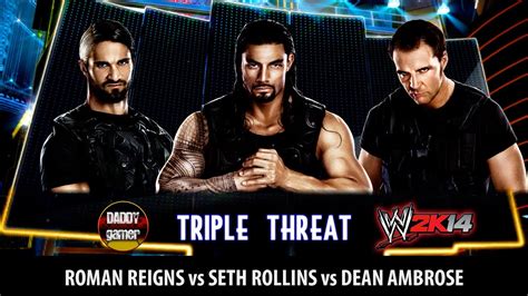 Roman Reigns Vs Seth Rollins Vs Dean Ambrose Triple Threat Match Wwe 2k14 Gameplay Youtube