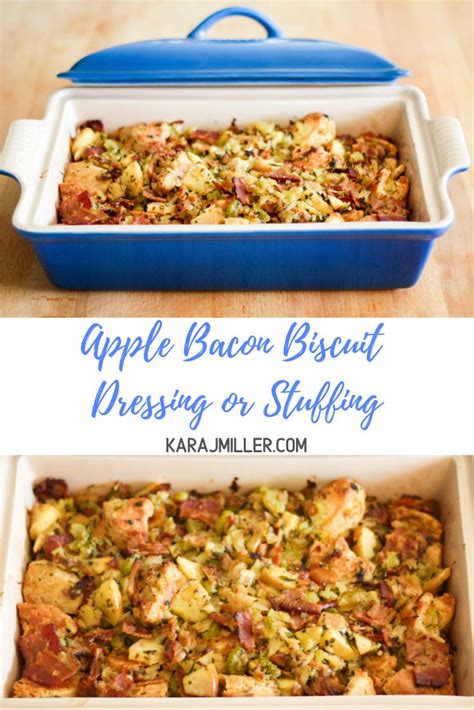 Apple Bacon Biscuit Dressing Recipe Kara In The Kitchen Recipe