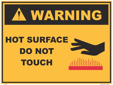 Warning Hot Surface Sign W30307 National Safety Signs