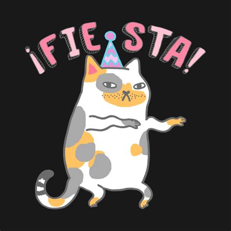 Celebration Cat Fiesta Dancing T Shirt Teepublic