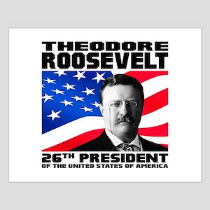 Theodore Roosevelt Posters - CafePress