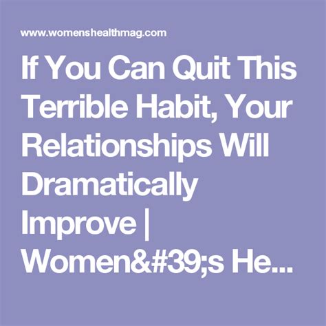 If You Can Quit This Terrible Habit Your Relationships Will