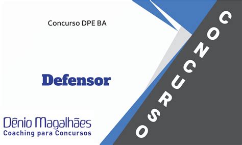 Tudo Sobre Concurso Defensoria P Blica Ba Defensor