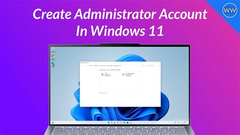 How To Create Administrator Account In Windows Youtube