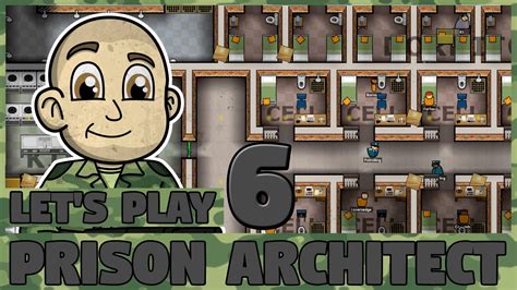 Parole For Good Prisoners Prison Architect Ep 6 Lets Play Prison