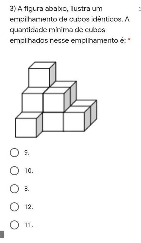 A Figura Abaixo Ilustra Um Empilhamento De Cubos Id Nticos A