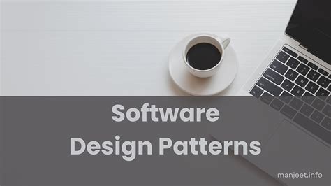 Understanding Software Design Patterns Enhancing Code Reusability And Maintainability Manjeet