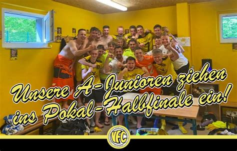 Unsere A Junioren Ziehen Ins Pokal Halbfinale Ein Vfc Plauen De