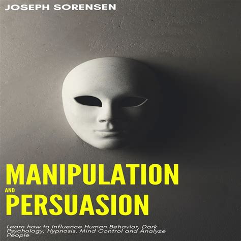 Manipulation and Persuasion Audiobook by Joseph Sorensen - Listen Free ...