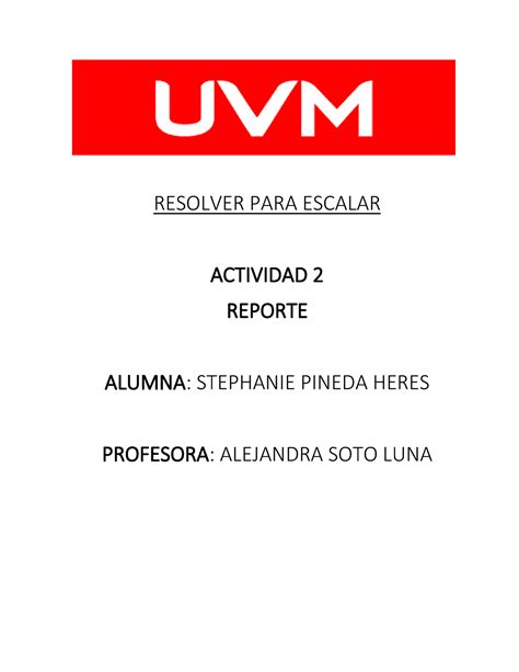 Resolver Para Escalar Act Resolver Para Escalar Actividad Reporte