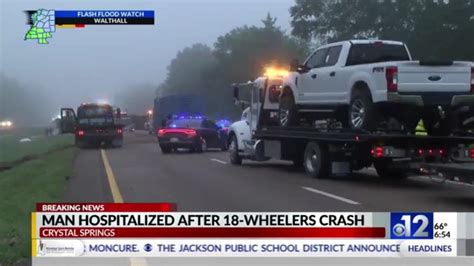 18 Wheelers Crash On I 55 S In Copiah County Wjtv