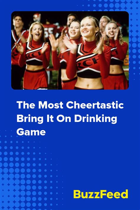 The Most Cheertastic Bring It On Drinking Game In 2022 Drinking Games