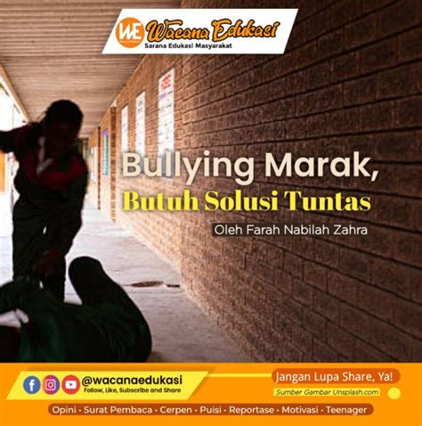 Bullying Marak Butuh Solusi Tuntas Wacana Edukasi