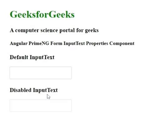 Angular Primeng Form Inputtext Properties Component Geeksforgeeks