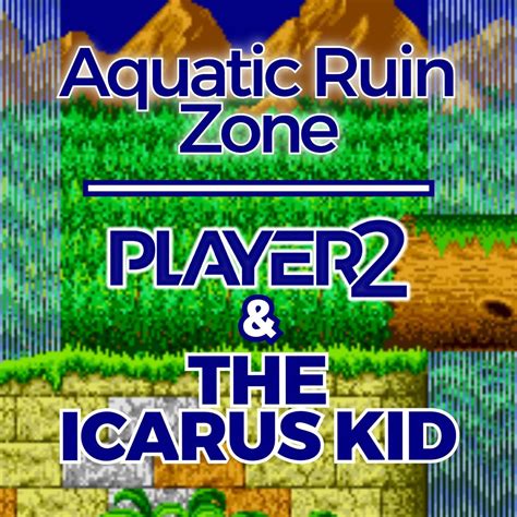 ‎Aquatic Ruin Zone (From "Sonic 2") [Remix] - Single - Album by Player2 ...