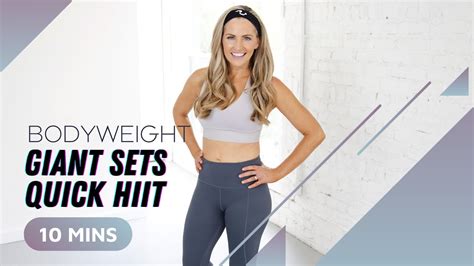 Bodyweight Giant Sets 10 Minute Quick Hiit Bodyfit By Amy Rapidfire