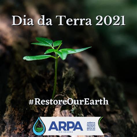 22 De Abril Dia Da Terra Arpa Rio Grande