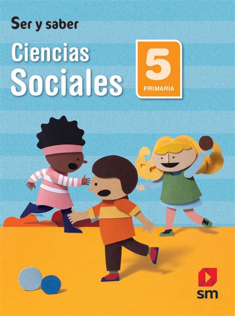 Ciencias Sociales Primaria Proyecto Ser Y Saber