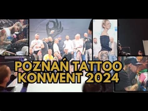 Pozna Tattoo Konwent Setki Tatuator W W Jednym Miejscu Czy Warto