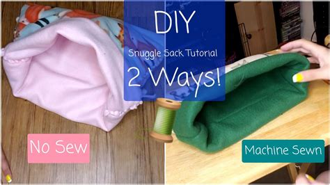 Diy Snuggle Sack Tutorial Sewing Machine And No Sew Variations