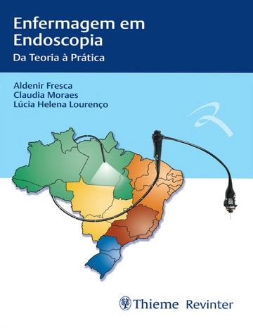 Enfermagem Em Endoscopia Da Teoria Prtica Meulivro Biz Free