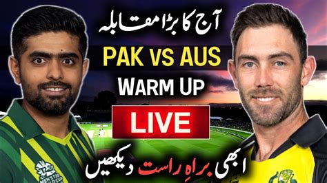 Watch Pakistan Vs Australia Warm Up Match Live In World Cup 2023 Pak