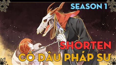 SHORTEN Cô dâu pháp sư Season 1 P1 AL Anime YouTube