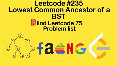 Leetcode Lowest Common Ancestor Of A Binary Search Tree Solution