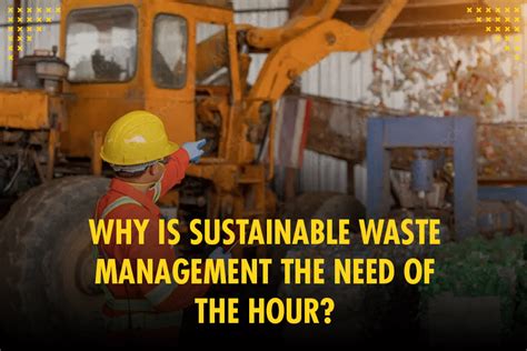 Why Sustainable Waste Management is Very Important Today