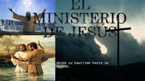 El Ministerio De Jesús