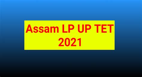 Assam LP UP TET 2021 Advertisement Online Application Form