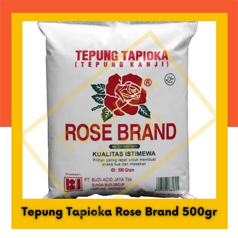 Jual Tepung Kanji Tapioka Rose Brand 500 Gram 1 Pack Rosebrand Shopee