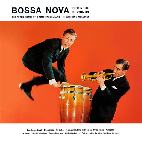 ‎Bossa Nova (Der neue Rhythmus) de Peter Kraus & Aimé Barelli en Apple