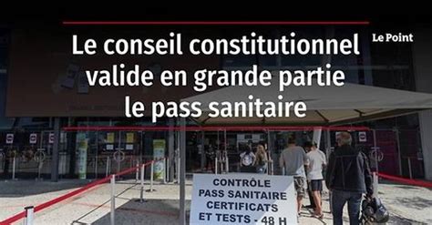 Vid O Le Conseil Constitutionnel Valide En Grande Partie Le Pass