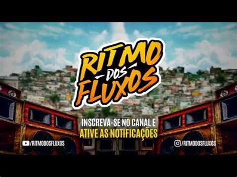 Ritmo Dos Fluxos Youtube