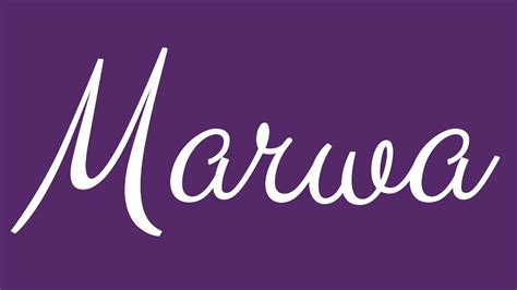 Learn How To Write The Name Marwa Signature Style In Cursive Writing