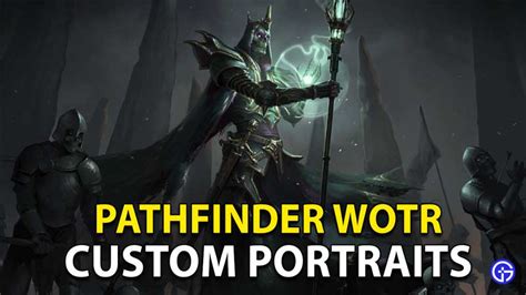 Pathfinder Wrath Of The Righteous Custom Portraits How To Get And Use