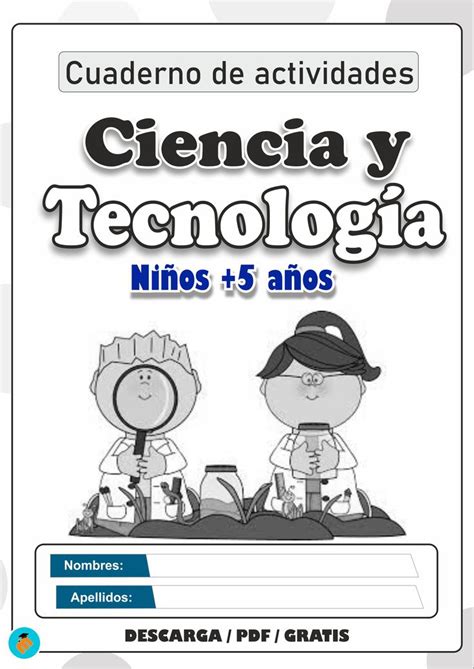 Ciencia y Tecnología preescolar 5años Clases de tecnologia