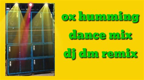 Tukur Tukur Dektaho Kaya Ox Humming Dance Mix Dj Dm Remix Youtube