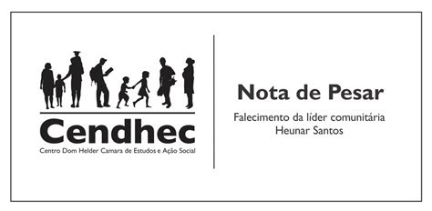 Nota De Pesar Pelo Falecimento Da Líder Comunitária Heunar Santos Cendhec