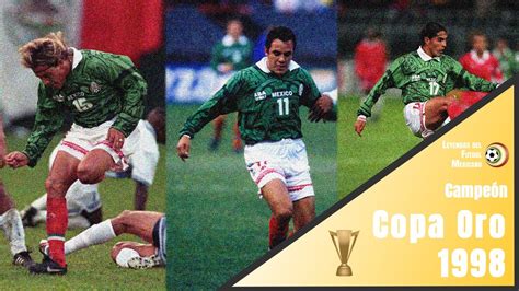 México en la COPA ORO 1998 - CAMPEÓN