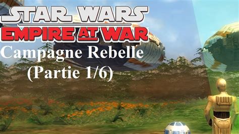 STAR WARS EMPIRE AT WAR Version Améliorée FR Campagne Alliance