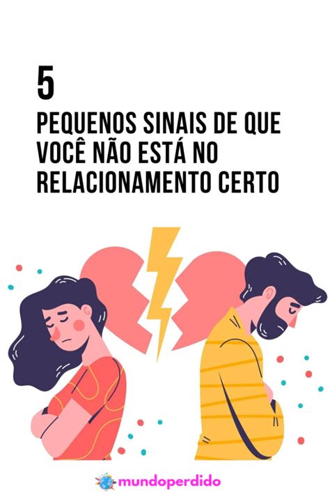 5 Pequenos sinais de que você não está no relacionamento certo